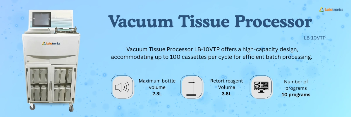 Vacuum Tissue Processor LB-10VTP Banner